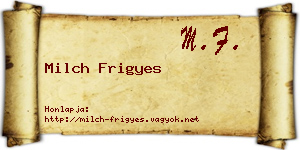 Milch Frigyes névjegykártya
